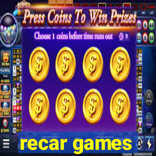 recar games